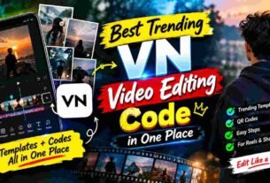 Best Trending VN Video Editing Code in One Place
