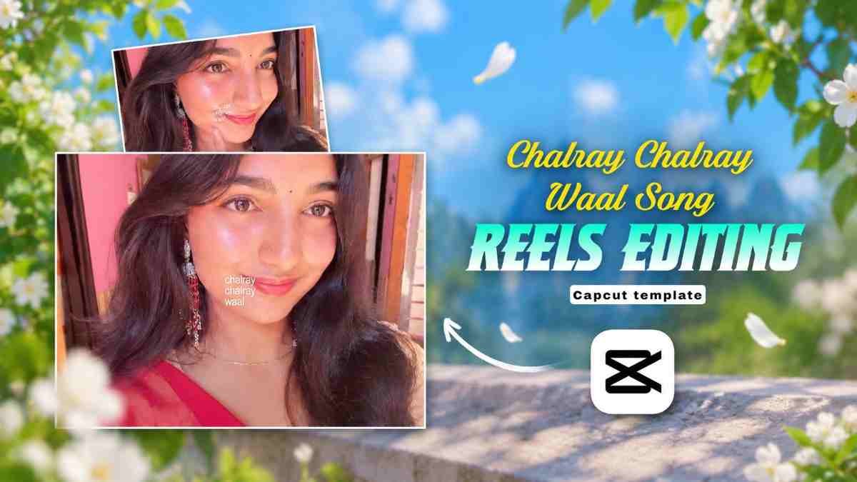 Instagram Trending Chalrey Chalrey Wali Mood Rakh Day Vn Template Code
